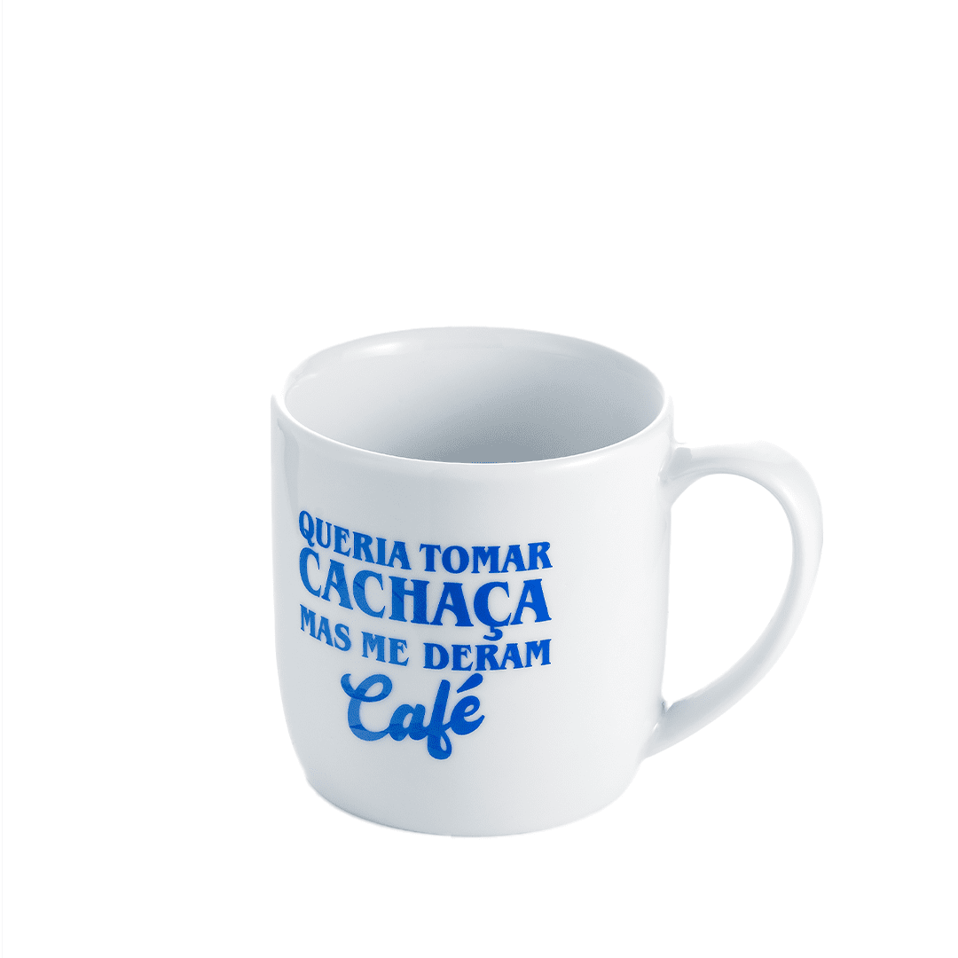 Caneca frase queria tomar cachaça