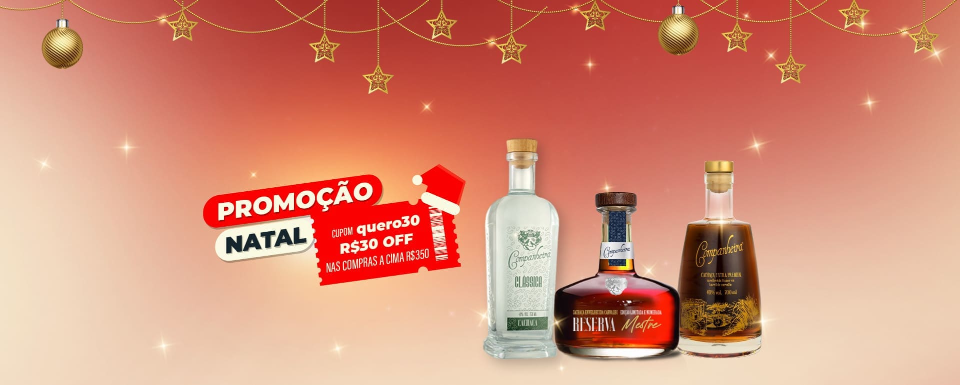 Promoção de Natal R$30 OFF acima de R$350